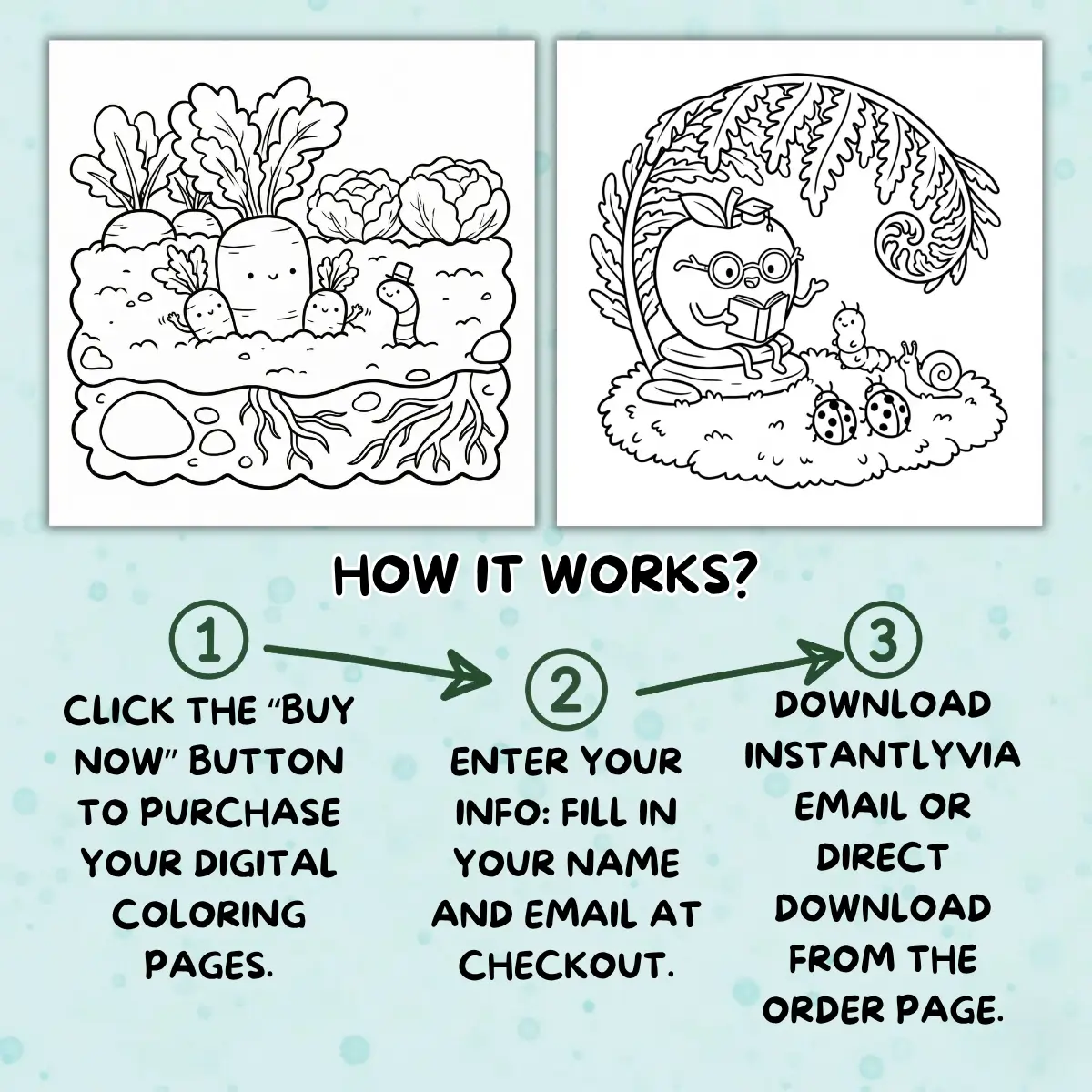 Cute illustrations of root vegetables and an apple reading, along with step-by-step download instructions for our digital gardens coloring pages.